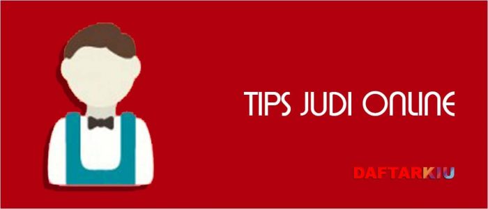 Tips Judi Online