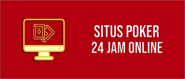 Situs poker online 24 jam Indonesia