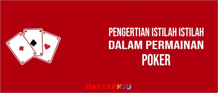 Istilah Dalam Poker