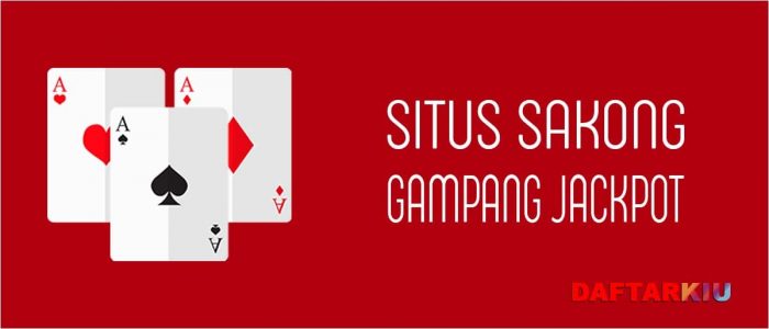 Situs Judi Sakong Online Mudah Jackpot