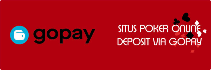 situs poker online deposit via gopay